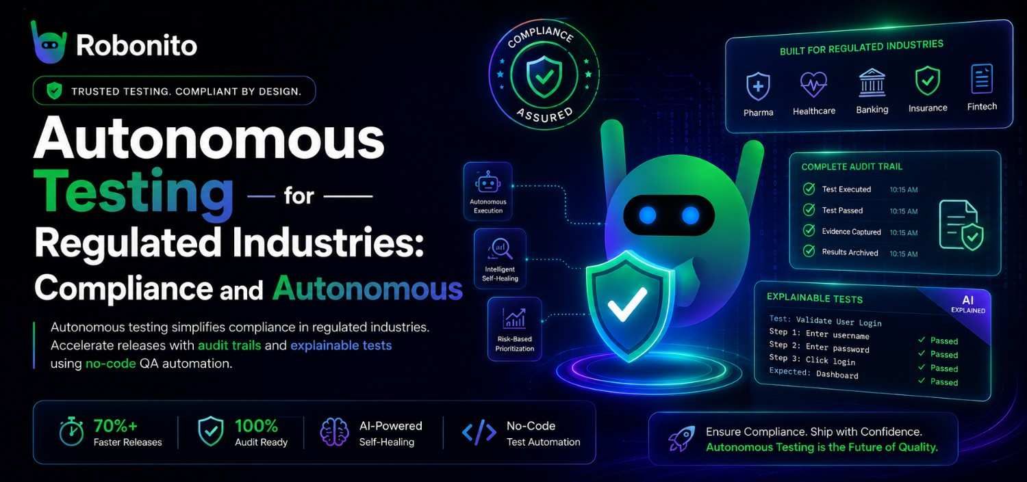 Autonomous Testing for Regulated Industries: Compliance