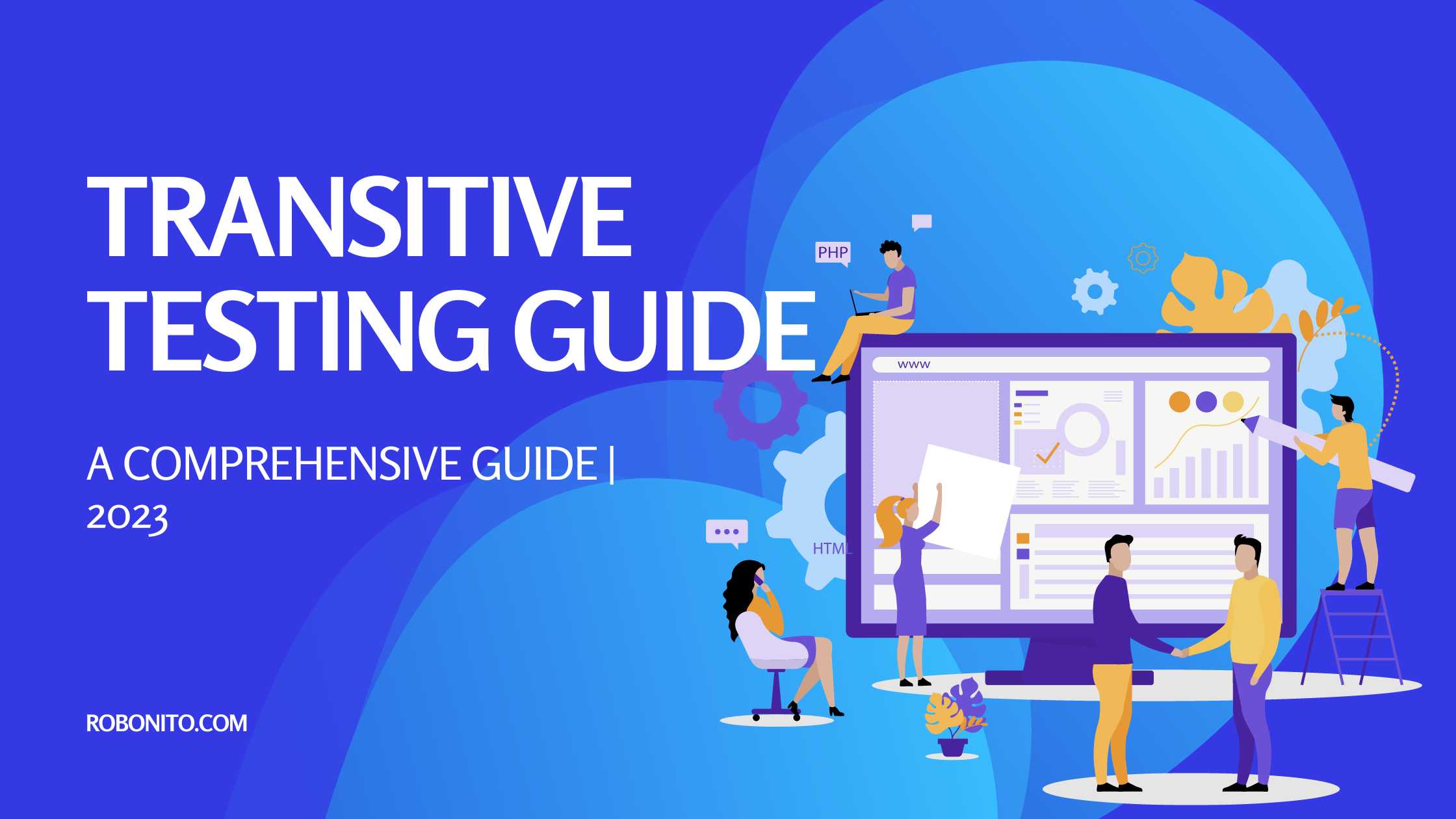 Transitive Testing Guide | Robonito | 2023