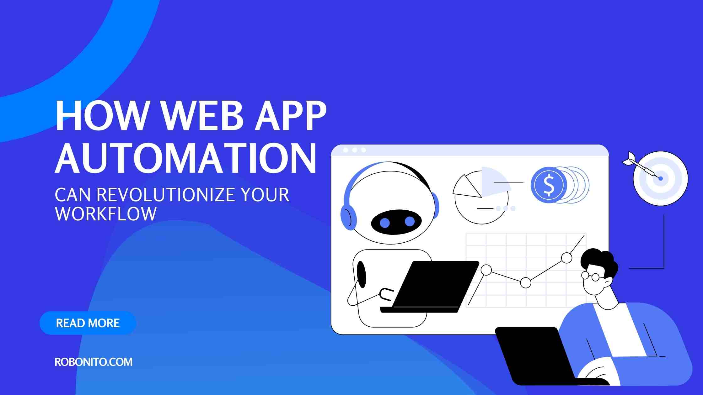 How Web App Automation Can Revolutionize Your Workflow