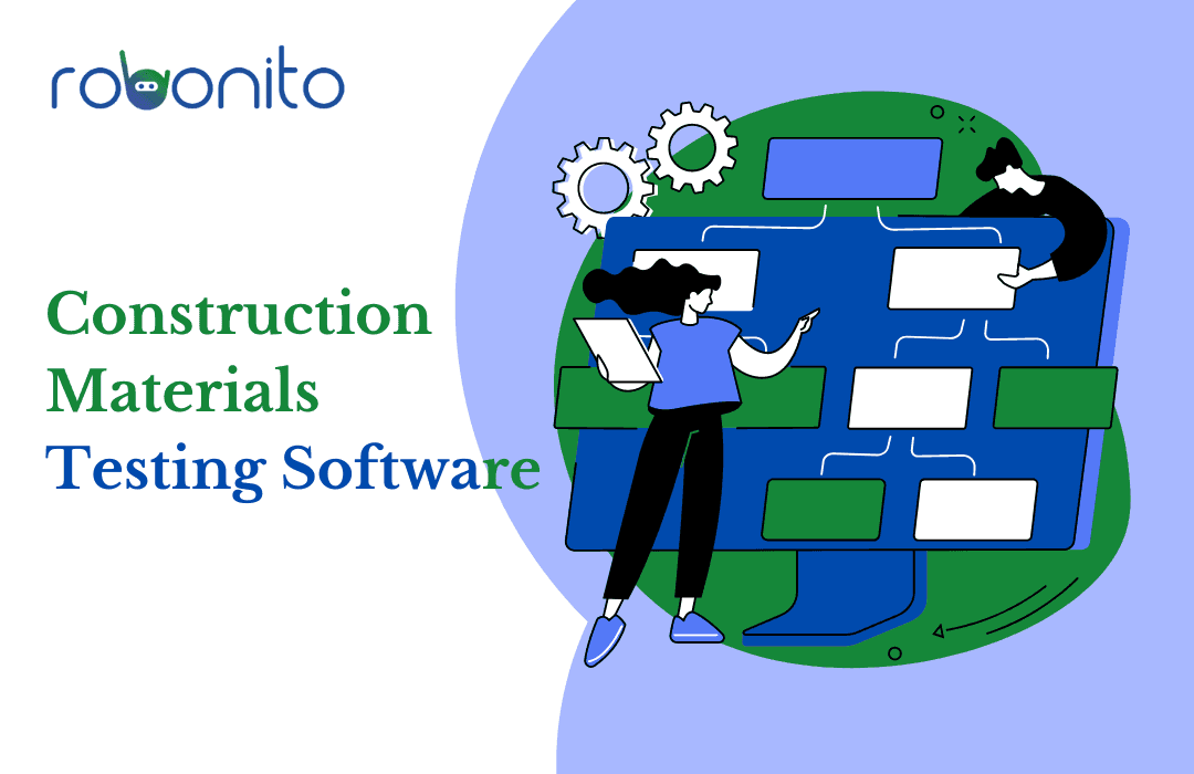 Construction Materials Testing Software: Streamline Quality Control in the Construction Industry