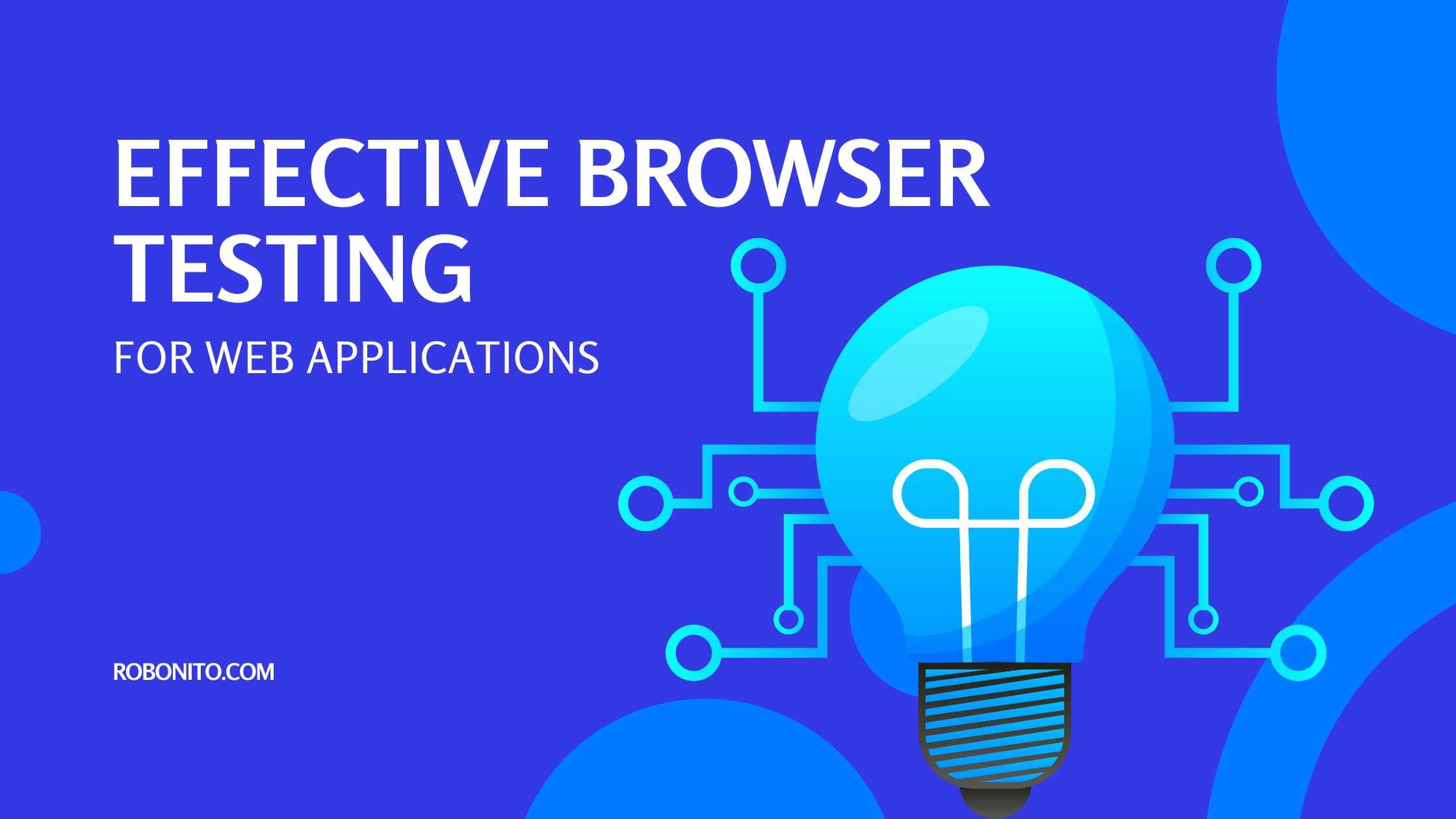 Effective Browser Testing for Web Applications | Guide