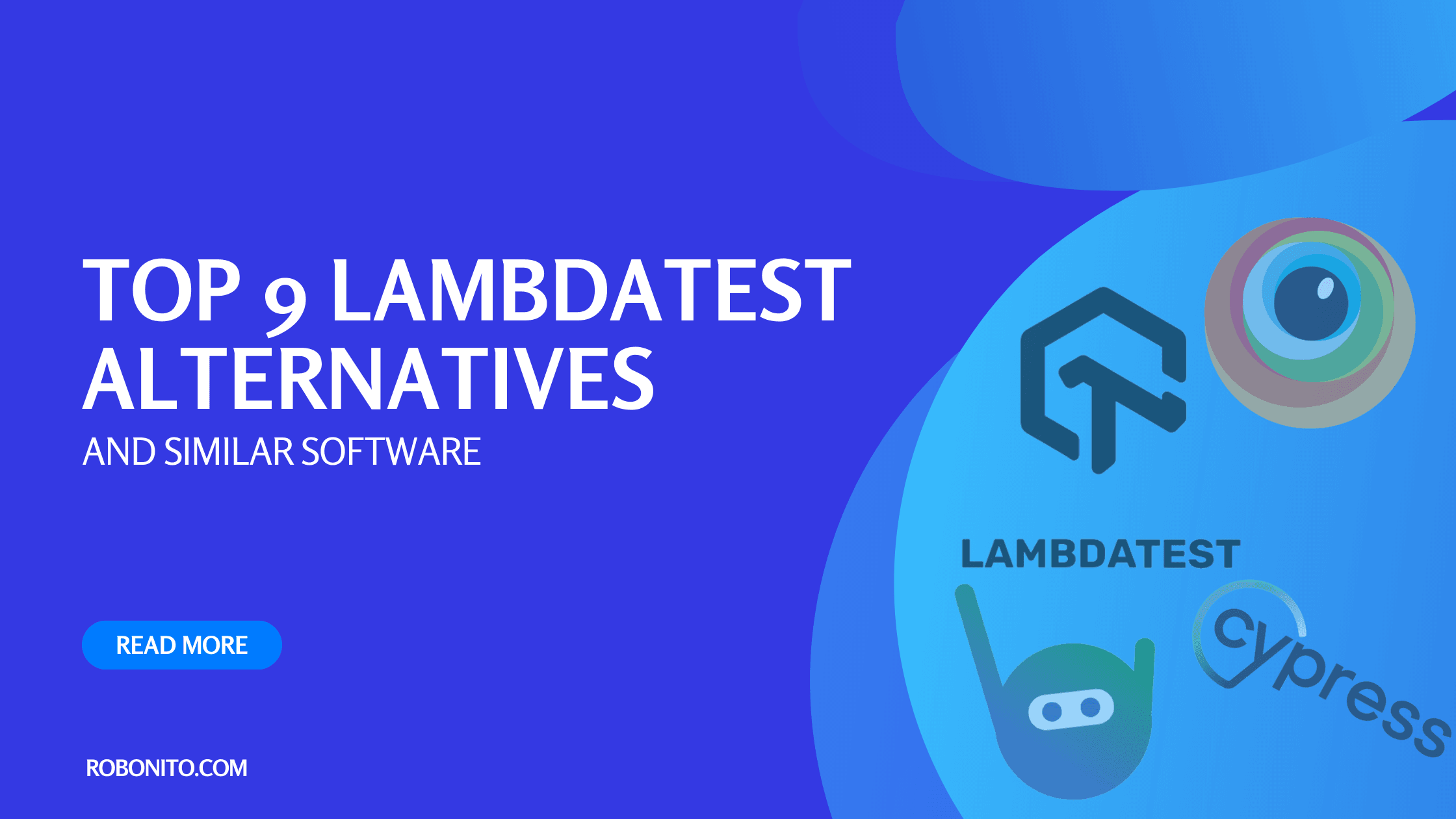 Top 9 LambdaTest Alternatives and Similar Software: A Comprehensive Comparison