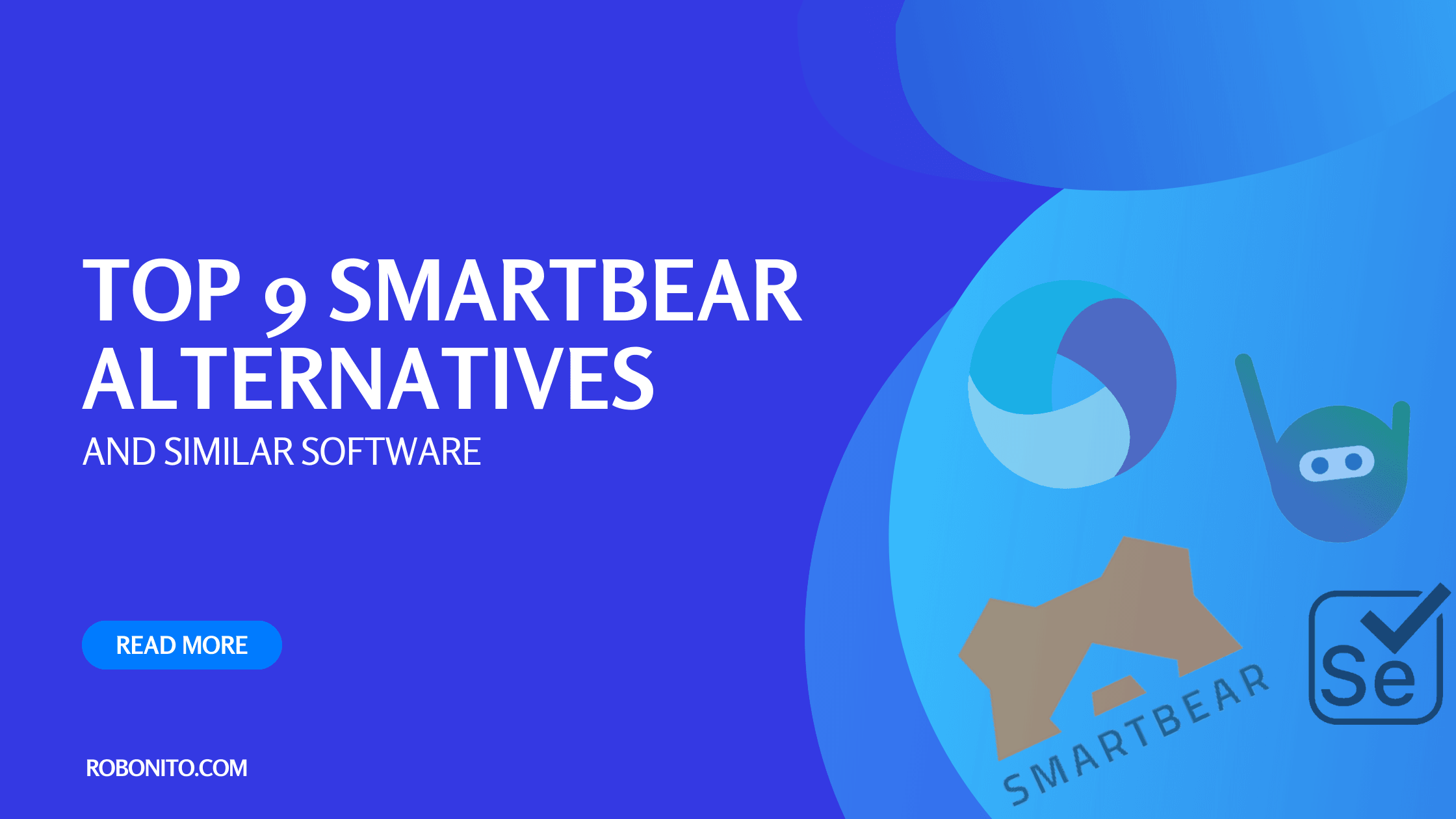 Top 9 Smartbear Alternatives and Similar Software: Enhance Your Development Process